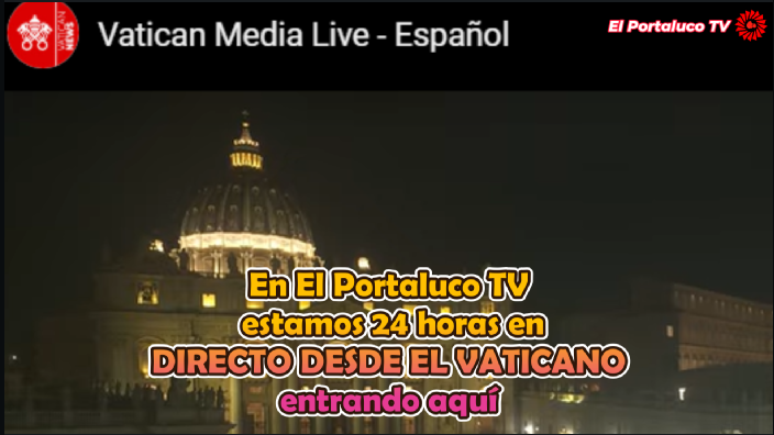 HABEMUS PAPA. EL PORTALUCO 24 HORAS EN DIRECTO DESDE EL VATICANO AQUÍ HABEMUS PAPA. EL PORTALUCO 24 HORAS EN DIRECTO DESDE EL VATICANO AQUÍ